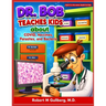 Dr. Bob Teaches Kids about COVID, Vaccines, Parasites, and Bacteria