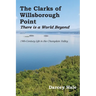 The Clarks of Willsborough Point: There is a world beyond