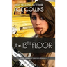 The 13th Floor: In the President's Service, Episode 11