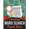 Christmas Word Search Puzzle Book: Holiday themed word search puzzle book Puzzle Gift for Word Puzzle Lover Brain Exercise Game