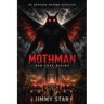 Mothman: Red Eyes Rising