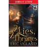 2 Lies, 2 Thrones: A Gamelit/LitRPG Adventure