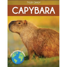 Capybara: Fascinating Animal Facts for Kids