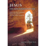 Jesus the Misunderstood Jew: What the New Testament Really Says about the Man from Nazareth