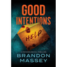 Good Intentions