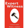 The Expert Witness: A Manual for Experts