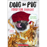 Doug the Pug: Food for Thought
