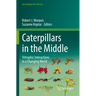 Caterpillars in the Middle: Tritrophic Interactions in a Changing World