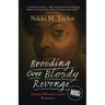 Brooding over Bloody Revenge