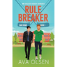 Rule Breaker: MM College Hockey Romance
