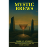 Mystic Brew t: A Seannchaidh's Guide to Story and Spiri