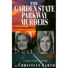 The Garden State Parkway Murders: A Cold Case Mystery