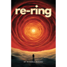 re-ring: Neah Bey Book 2