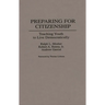 Preparing for Citizenship: Teaching Youth to Live Democratically