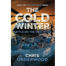 The Cold Winter: Battle on the Ohio River: Book 3 of The Cold Winter Grid-Down Series