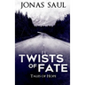 Twists of Fate (Tales of Hope)