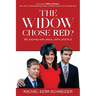 The Widow Chose Red?: My Journey with Jesus, John, and ALS