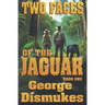 Two Faces of the Jaguar