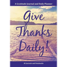 Give Thanks Daily! A Gratitutde Journal and Daily Planner.