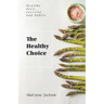 The Healthy Choice