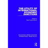 The Utility of International Economic Sanctions