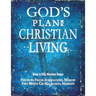 God's Plan for Christian Living