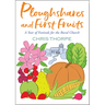 Ploughshares and First Fruits: A Year of Festivals for the Rural Church
