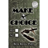 Make A Choice