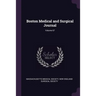 Boston Medical and Surgical Journal; Volume 67