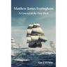 Matthew James Everingham: A Convict of the First Fleet