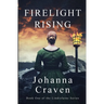 Firelight Rising: (The Lindisfarne Series #1)