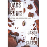Oaks and Ruins: Letting God Redeem Your Loss