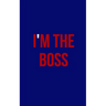 I'm the boss