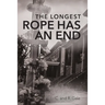 The Longest Rope Has an End