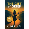 The Gift of Grief