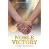 Noble Victory: A Family's Autism Journey