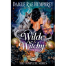 Wilde & Witchy The Complete Series