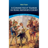 A Connecticut Yankee in King Arthur's Court