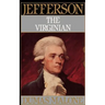 Jefferson the Virginian - Volume I