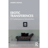 Erotic Transference: A Contemporary Introduction