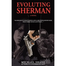 Evoluting Sherman