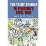 The Yacht America in Florida's Civil War