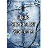 Heir of Stardust and Secrets: A Dark Fantasy Romance