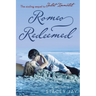 Romeo Redeemed