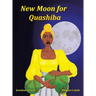New Moon for Quashiba