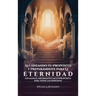 Alcanzando Tu Propósito Y Preparándote Para La Eternidad, ¡Un manual informativo multipropósito para todas las personas!