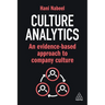 Culture Analytics: An Evidence-Based Approach to Company Culture