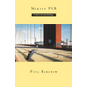 Making PCR: A Story of Biotechnology