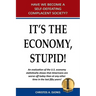 It's the Economy, Stupid