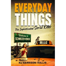 Everyday Things: The Sophisticated Serial Killer